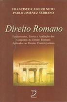 Direito romano:fundamentos teoria e avaliacao - DESAFIO CULTURAL Direito romano:fundamentos teoria e avaliacao - DESAFIO CULTURAL