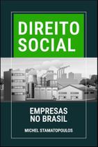 Direito Social: Empresas no Brasil