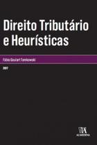 Direito tributário e heurísticas - ALMEDINA BRASIL Direito tributário e heurísticas - ALMEDINA BRASIL