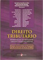 Direito Tributario - Homenagem Ao Professor Ubaldo Cesar Balthazar - Insular