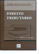 Direito Tributário - Serie Provas e Concursos - PILLARES