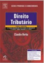 Direito tributario - teoria e questoes - serie provas e concursos - CAMPUS Direito tributario - teoria e questoes - serie provas e concursos - CAMPUS