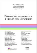 Direito, vulnerabilidade e pessoa com deficiência - EDITORA PROCESSO