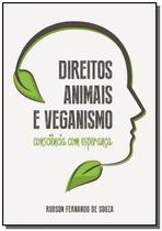 Direitos animais e veganismo: consciencia com espe