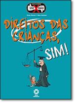 Direitos das Crianças , Sim ! - Col. Sim X Não - Escala educacional