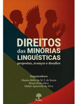 Direitos das minorias linguísticas - propostas, avanços e desafios Direitos das minorias linguísticas - propostas, avanços e desafios