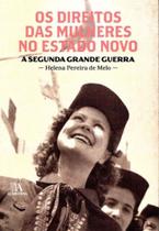 Direitos das mulheres no estado novo, os - ALMEDINA