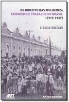 Direitos das Mulheres, Os - Feminismo e Trabalho no Brasil Sortido