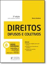 Direitos Difusos e Coletivos - Coleção Provas Discursivas Respondidas e Comentadas - JUSPODIVM Direitos Difusos e Coletivos - Coleção Provas Discursivas Respondidas e Comentadas - JUSPODIVM