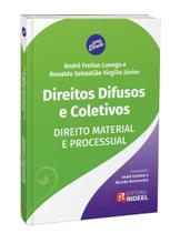 Direitos Difusos e Coletivos - Direito Material e Processual - 1ª Edição - Rideel