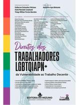 Direitos dos trabalhadores lgbtqiapn+ - da vulnerabilidade ao trabalho decente - 2025 Direitos dos trabalhadores lgbtqiapn+ - da vulnerabilidade ao trabalho decente - 2025