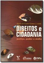 Direitos e Cidadania - Justica, Poder e Mídia - FGV Direitos e Cidadania - Justica, Poder e Mídia - FGV