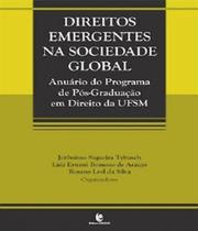 Direitos emergentes na sociedade global: anuario d - UNIJUI