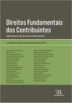 Direitos fundamentais dos contribuintes - 01ed/21 - ALMEDINA BRASIL