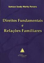 Direitos fundamentais e relações familiares - LIVRARIA DO ADVOGADO