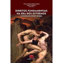 Direitos fundamentais na era dos extremos: a exceção como re - Tirant Empório do Direito Direitos fundamentais na era dos extremos: a exceção como re - Tirant Empório do Direito