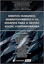Direitos Humanos, Desenvolvimento e os Desafios para a Gestão Social Contemporânea - Lumen Juris