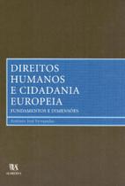 Direitos Humanos e Cidadania Europeia - ALMEDINA