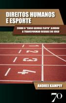 Direitos Humanos e Esporte - EDICOES 70
