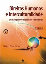 Direitos humanos e interculturalidade - UNIJUI Direitos humanos e interculturalidade - UNIJUI