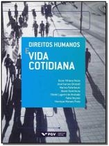 Direitos Humanos e Vida Cotidiana Sortido - FGV