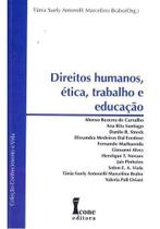 Direitos Humanos, Ética, Trabalho e Educação - 01Ed/14 Direitos Humanos, Ética, Trabalho e Educação - 01Ed/14