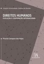 Direitos humanos evolução e cooperação internacional - ALMEDINA