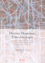 Direitos Humanos - Uma Antologia Principais Escritos Políticos, Ensaios e Documentos - Edusp