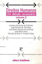 DIREITOS HUMANOS VOL 2 - UM DEBATE NECESSARIO - 2ª ED