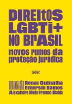 Direitos Lgbti+ No Brasil - Novos Rumos Da Proteção Jurídica
