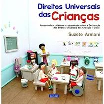 Direitos Universais das Crianças Direitos Universais das Crianças