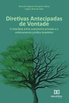 Diretivas Antecipadas de Vontade - Editora Dialetica