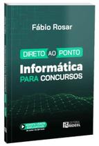 Direto ao ponto - Informática para concursos Direto ao ponto - Informática para concursos