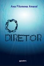 Diretor, O - GIOSTRI