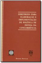 Diretrizes Elab.i.p.d.concorrencia - SINGULAR
