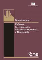 Diretrizes para elaborar procedimentos eficazes de operação e manutenção