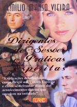 Dirigentes De Sessões e Práticas Espíritas