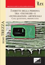 Diritti della persona tra teciche e intelligenze - Ediciones Olejnik