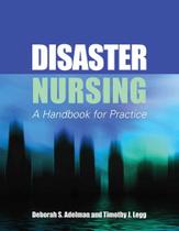 Disaster Nursing A Handbook For Practice - Jones & Bartlett Disaster Nursing A Handbook For Practice - Jones & Bartlett