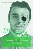 Disbioética - Volume Iii - Editora Monergismo