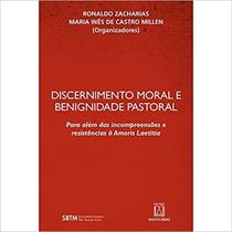 Discernimento moral e benignidade pastoral - EDITORA SANTUARIO
