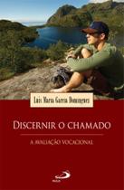Discernir o chamado