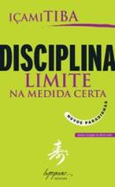 Disciplina: limite na medida certa - novos paradigmas - INTEGRARE