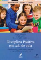 Disciplina Positiva em Sala de Aula - 04Ed/17