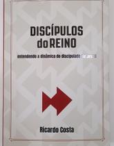 Discípulos do Reino-Ricardo Costa