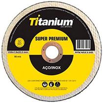 Disco de Corte Fino de 9 Pol. Super Premium - TITANIUM-5178