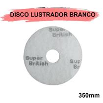 Disco Lustrador Branco 350 British