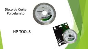 Disco - porcelanato corte seco refrigerado 20mm - np tools