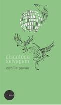 Discoteca Selvagem Discoteca Selvagem
