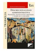 Discrecionalidad administrativa Discrecionalidad administrativa